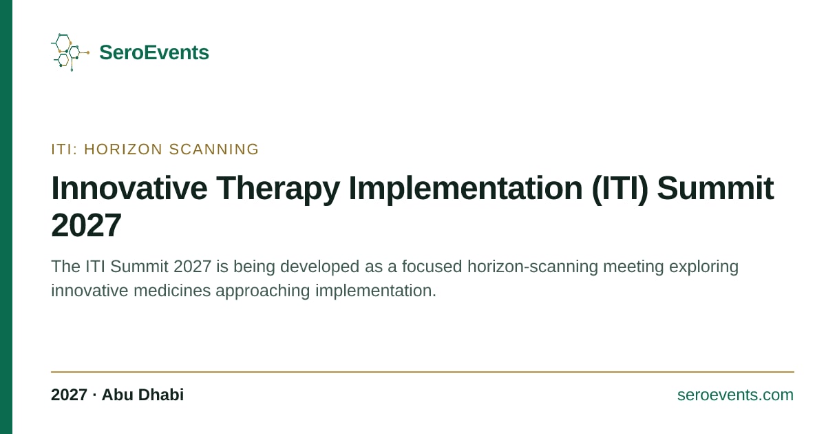 Innovative Therapy Implementation (ITI) Summit 2027